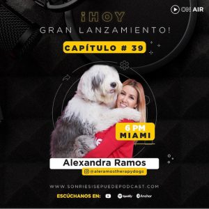 Podcast - Alexandra Ramos Therapy Animals